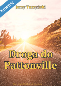 Drogha do Pattonville (nowość)